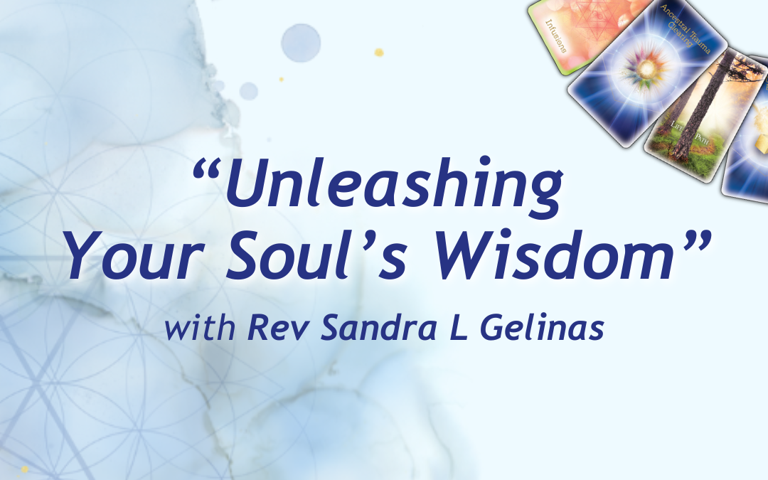 “Unleashing Your Soul’s Wisdom” Cover